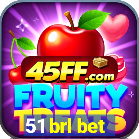 51 brl bet